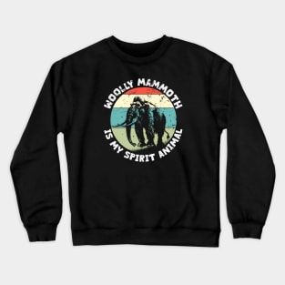 Woolly Mammoth is my Spirit Animal Vintage Crewneck Sweatshirt